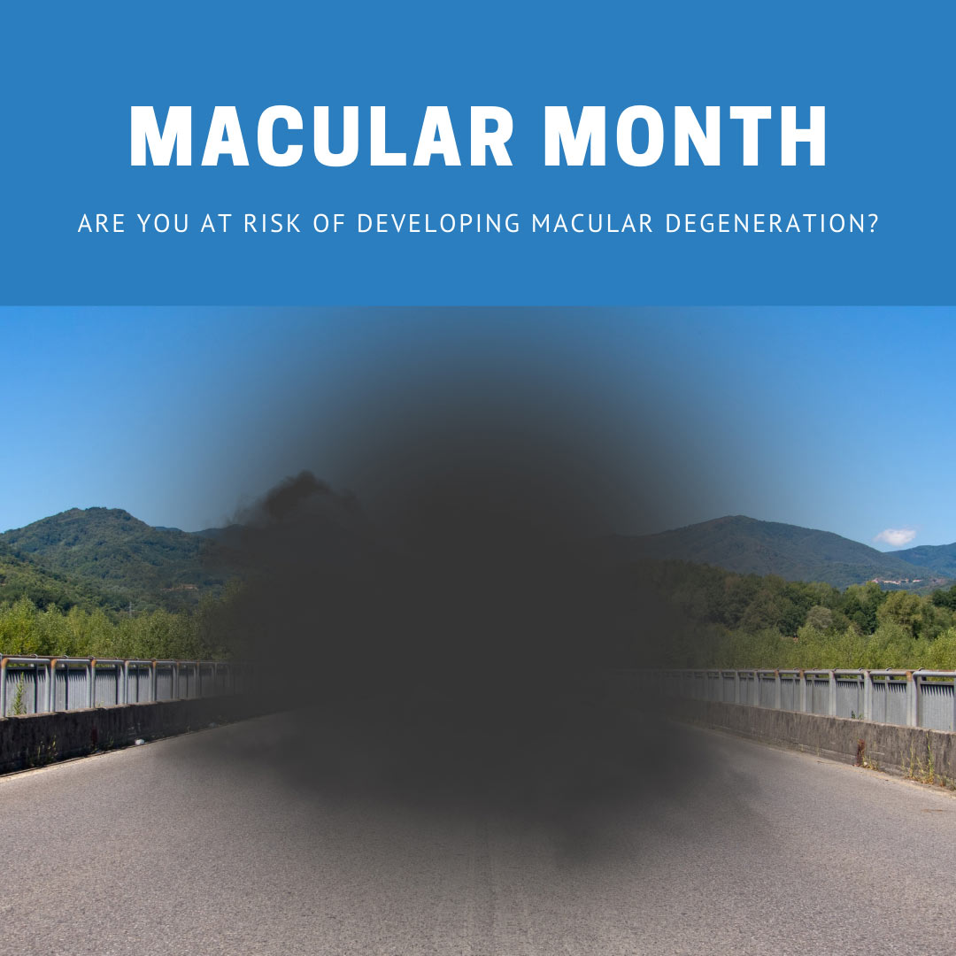 Macular month: Are you at risk of developing macular degeneration?